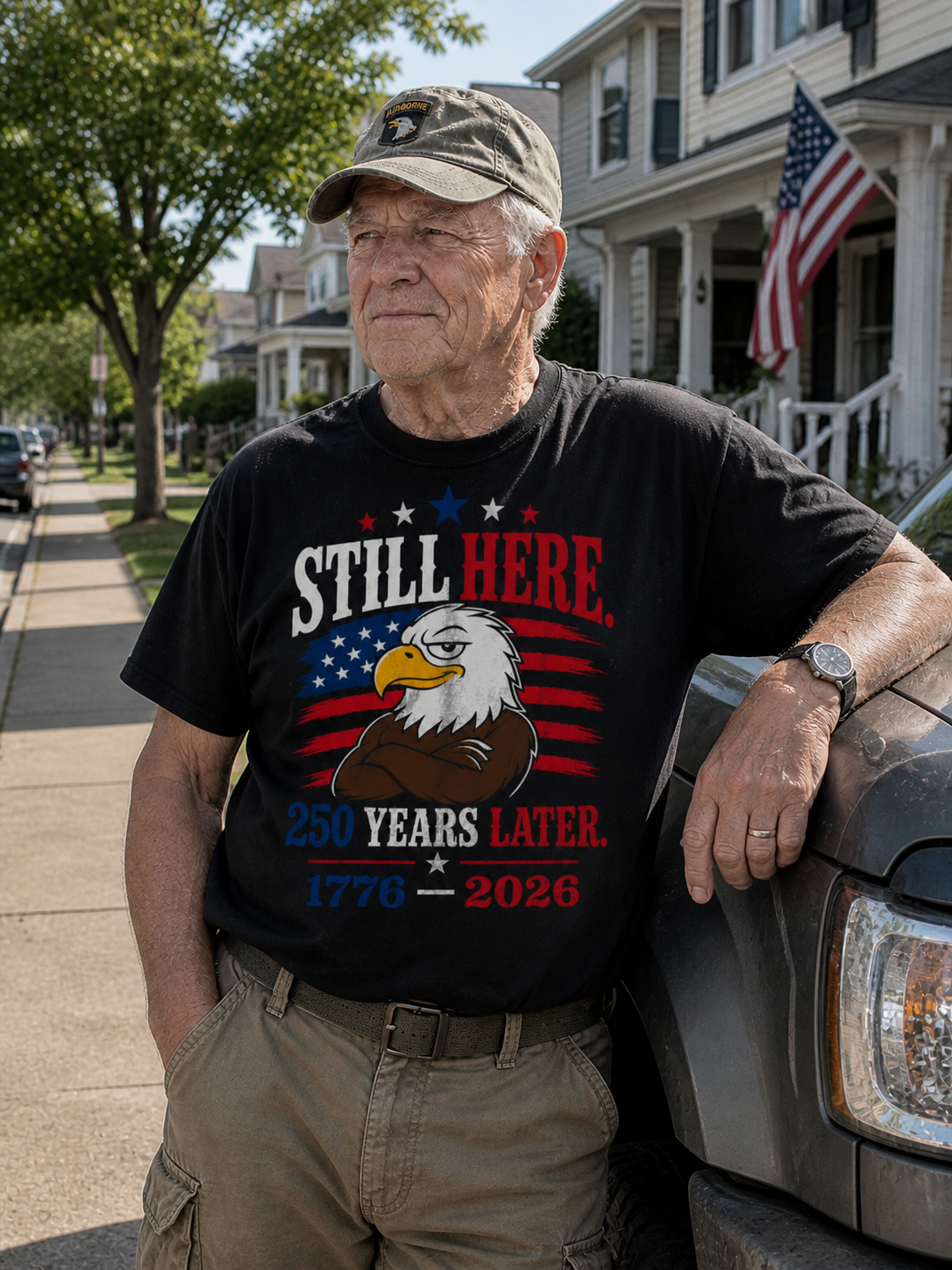 Still Here - America 250 T-shirt