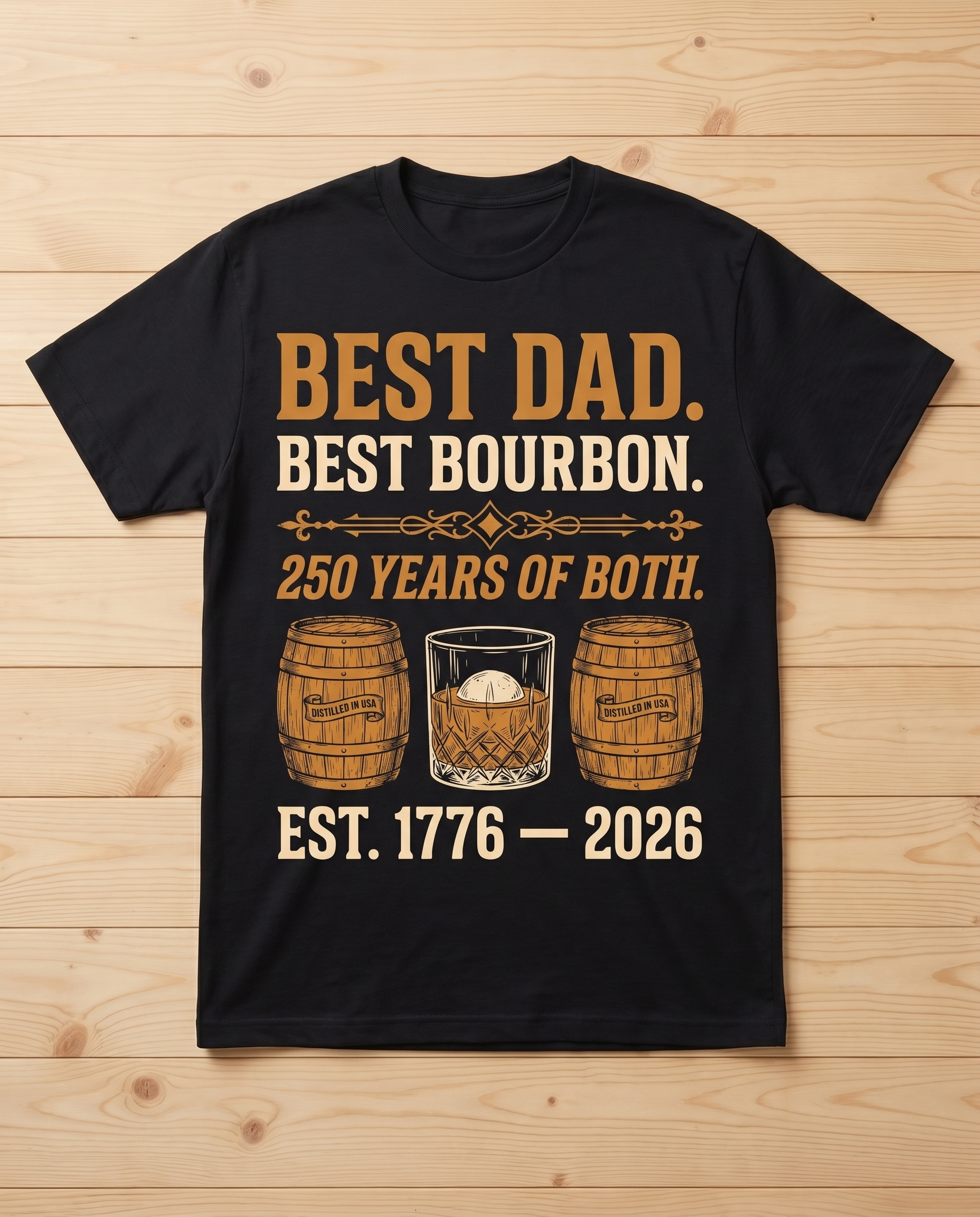Best Dad Best Bourbon t-shirt - flat lay mockup on light wood